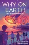 Why on Earth: An Alien Invasion Anthology, Why on Earth: An Alien Invasion Anthology