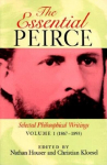 The Essential Peirce, Volume 1: Selected Philosophical Writings (1867-1893), The Essential Peirce, Volume 1: Selected Philosophical Writings (1867-1893)