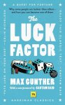 The Luck Factor: Why some people are luckier than others and how you can become one of them, The Luck Factor: Why some people are luckier than others and how you can become one of them