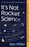 Its Not Rocket Science, Its Not Rocket Science