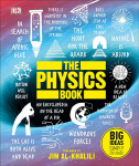 Physics Book : Big Ideas Simply Explained, The