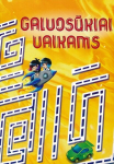 Galvosūkiai vaikams