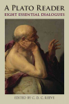Plato Reader: Eight Essential Dialogues