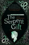 Serpent Gift: Book 3