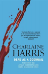 Dead As A Doornail: A True Blood Novel