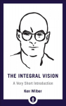 Integral Vision: A Very Short Introduction