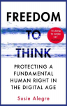 Freedom to Think: Protecting a Fundamental Human Right in the Digital Age Main