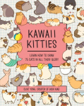 Kawaii Kitties: Learn How to Draw 75 Cats in All Their Glory, Volume 6