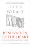 Renovation of the Heart (20th Anniversary Edition): Putting on the character of Christ