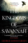 Kingdoms of Savannah: 'Not to be missed' KARIN SLAUGHTER