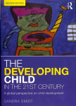 Developing Child in the 21st Century: A global perspective on child development 2nd edition