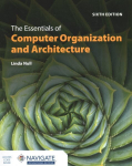 Essentials of Computer Organization and Architecture 6th edition