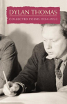 Collected Poems: Dylan Thomas New edition
