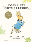 Pasaka apie triu&scaron;elį Petriuką, Pasaka apie triu&scaron;elį Petriuką