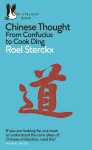 Chinese Thought: From Confucius to Cook Ding, Chinese Thought: From Confucius to Cook Ding