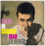 Jo&atilde;o Gilberto - Chega De Saudade (vinilinė plok&scaron;telė, LP)