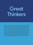Great Thinkers : Simple Tools from 60 Great Thinkers to Improve Your Life Today