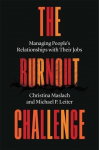Burnout Challenge: Managing People's Relationships with Their Jobs