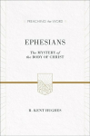 Ephesians: The Mystery of the Body of Christ ESV Edition