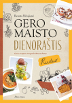 Gero maisto dienora&scaron;tis
