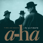 Vinilinė plok&scaron;telė A-HA Time And Again. The Ultimate A-ha (2LP)