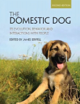 Domestic Dog: Its Evolution, Behavior and Interactions with People 2nd Revised edition