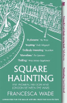 Square Haunting: Five Women, Freedom and London Between the Wars Main