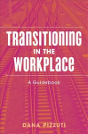 Transitioning in the Workplace: A Guidebook