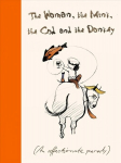 Woman, the Mink, the Cod and the Donkey: An affectionate parody