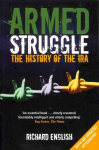 Armed Struggle: The History of the IRA Unabridged edition