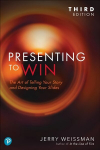 Presenting to Win, Updated and Expanded Edition 3rd edition
