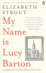 My Name Is Lucy Barton: From the Pulitzer Prize-winning author of Olive Kitteridge