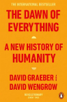 Dawn of Everything: A New History of Humanity