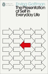 Presentation of Self in Everyday Life
