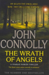 Wrath of Angels: Private Investigator Charlie Parker hunts evil in the eleventh book in the globally bestselling series