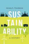 Sustainability: A History