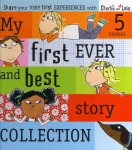 Charlie and Lola: My First Ever and Best Story Collection