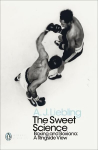 Sweet Science: Boxing and Boxiana - A Ringside View