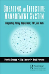 Creating an Effective Management System: Integrating Policy Deployment, TWI, and Kata