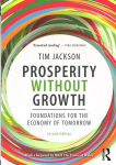 Prosperity without Growth: Foundations for the Economy of Tomorrow 2nd edition