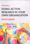 Doing Action Research in Your Own Organization 5th Revised edition