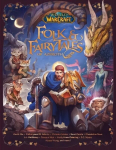 World of earcraft: folk & fairy tales of Azeroth