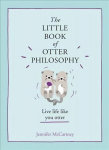 Little Book of Otter Philosophy, The Little Book of Otter Philosophy