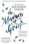 Madness of Grief: A Memoir of Love and Loss
