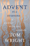 Advent for Everyone: A Journey With the Apostles