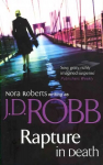 Rapture In Death: The In Death Series: Book 4