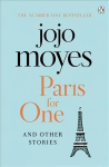 Paris for One and Other Stories: Discover the author of Me Before You, the love story that captured a million hearts