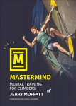 Mastermind: Mental training for climbers 2nd edition