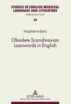 Obsolete Scandinavian Loanwords in English New edition
