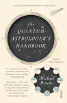 Quantum Astrologer's Handbook: a history of the Renaissance mathematics that birthed imaginary numbers, probability, and the new physics of the universe B format edition